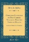 Tirso De Molina - Comedias Escogidas de Fray Gabriel Tellez el Maestro Tirso de Molina