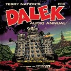 Terry Nation, Nation Terry, Nicholas Briggs, Louise Jameson, Jameson Louise, Matthew Waterhouse... - The Dalek Audio Annual (Livre audio)