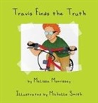 Melissa Morrissey - Travis Finds the Truth