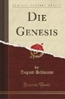 August Dillmann - Die Genesis (Classic Reprint)