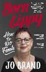 Jo Brand - Born Lippy