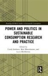 Cindy Martiskainen Isenhour, Cindy Isenhour, Isenhour Cindy, Mari Martiskainen, Lucie Middlemiss, Lucie (University of Leeds Middlemiss - Power and Politics in Sustainable Consumption Research and Practice