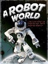 Clive Gifford - A Robot World