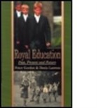 Peter Gordon, Professor Peter Gordon, Denis Lawton, Professor Denis Lawton - Royal Education