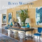 Bunny Williams, Williams Bunny - Love Affairs With Houses