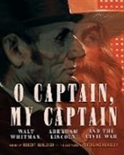 Robert Burleigh, Robert/ Hundley Burleigh, Burleigh Robert, Sterling Hundley, Hundley Sterling - O Captain, My Captain
