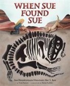 Toni Buzzeo, Toni/ Sudyka Buzzeo, Buzzeo Toni, Diana Sudyka, Sudyka Diana - When Sue Found Sue
