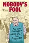 Bill Griffith, Griffith Bill - Nobody's Fool