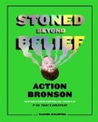 Action Bronson, Action Wharton Bronson, Rachel Wharton, Wharton Rachel - Stoned Beyond Belief