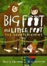 Ellen Potter, Felicita Sala - The Squatchicorns (Big Foot and Lit