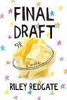 Riley Redgate, Redgate Riley - Final Draft