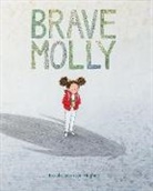 Brooke Boynton Hughes, Brooke Boynton-Hughes - Brave Molly