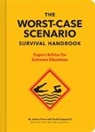 David Borgenicht, Joshu Piven, Joshua Piven - The Worst-Case Scenario