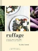 Abra Berens, Lucy Engelman, Engelman Lucy, EE Berger - Ruffage Recipes and Stories Inspired By My Appalachian Home