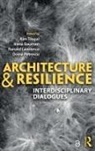 Kim (University for the Creative Arts Trogal, Kim Bauman Trogal, Irena Bauman, Bauman Irena, Ranald Lawrence, Doina Petrescu... - Architecture and Resilience