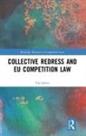 Eda Sahin, Eda Şahin - Collective Redress and Eu Competition Law