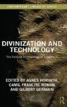 Agnes (University College Cork Horvath, Agnes Roman Horvath, Gilbert Germain, Agnes Horvath, Agnes (University College Cork Horvath, Horvath Agnes... - Divinization and Technology