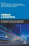 Professor Michael Behrends Browne, Genevieve Giuliano, Dr. Soenke Behrends, Sönke Behrends, Michael Browne, Professor Michael Browne... - Urban Logistics