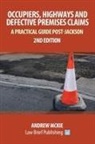 Mckie Andrew - Occupiers, Highways and Defective Premises Claims