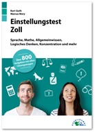 Kur Guth, Kurt Guth, Marcu Mery, Marcus Mery, Andreas Mohr - Einstellungstest Zoll