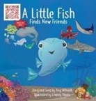 Troy Mihalek, Mihalek Troy, Lindsey Nauta - A Little Fish Finds New Friends