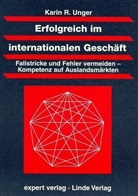 Karin R. Unger - Erfolgreich im internationalen Geschäft