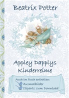 Beatri Potter, Beatrix Potter, Elizabeth M Potter, Elizabeth M. Potter - Appley Dapplys Kinderreime (inklusive Ausmalbilder und Cliparts zum Download)