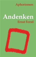 Ernst Ferstl - Andenken