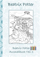 Beatri Potter, Beatrix Potter, Elizabeth M Potter, Elizabeth M. Potter - Beatrix Potter Ausmalbuch Teil 3 ( Peter Hase )