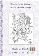Beatrix Potter, Elizabeth Potter, Elizabeth M Potter, Elizabeth M. Potter - Beatrix Potter Ausmalbuch Teil 10 ( Peter Hase )