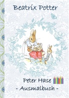 Beatri Potter, Beatrix Potter, Elizabeth M Potter, Elizabeth M. Potter - Peter Hase Ausmalbuch