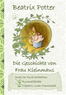 Beatri Potter, Beatrix Potter, Elizabeth M Potter, Elizabeth M. Potter - Die Geschichte von Frau Kleinmaus (inklusive Ausmalbilder und Cliparts zum Download)