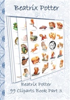 Beatri Potter, Beatrix Potter, Elizabeth M Potter, Elizabeth M. Potter - Beatrix Potter 99 Cliparts Book Part 3 ( Peter Rabbit )