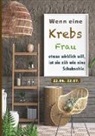 Silvia Kaufer - Wenn eine Krebs Frau etwas wirklich will, ist sie zäh wie eine Schuhsohle