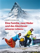 André Schumacher - HOLIDAY Reisebuch: Eine Familie, zwei Räder und das Abenteuer unseres Lebens