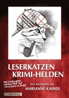 Marianne Kaindl - Leserkatzen - Krimi-Helden