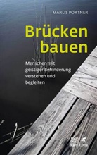 Marlis Pörtner - Brücken bauen (Konzepte der Humanwissenschaften)