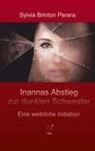 Sylvia Brinton Perera - Inannas Abstieg zur dunklen Schwester