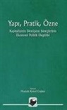 Mustafa Kemal Coskun - Yapi, Pratik Özne