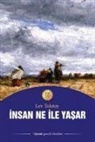 Lev Nikolayevic Tolstoy - Insan Ne ile Yasar