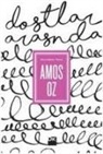 Amos Oz - Dostlar Arasinda