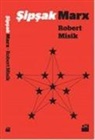 Robert Misik - Sipsak Marx