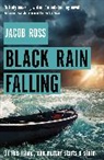 Jacob Ross, Ross Jacob - Black Rain Falling