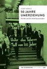 Josef Kraus - 50 Jahre Umerziehung