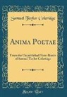 Samuel Taylor Coleridge - Anima Poetae