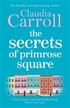 Claudia Carroll - The Secrets of Primrose Square