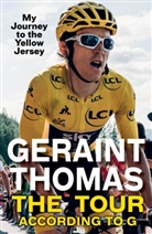 Geraint Thomas, Thomas Geraint - The Tour According to G
