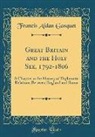 Francis Aidan Gasquet - Great Britain and the Holy See, 1792-1806