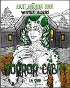 A. M. Shah - Adult Coloring Book Horror Cabin