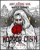 A. M. Shah - Adult Coloring Book Horror Cabin